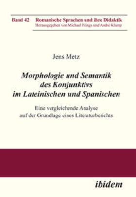 Metz |  Metz, J: Morphologie und Semantik des Konjunktivs im Lateini | Buch |  Sack Fachmedien