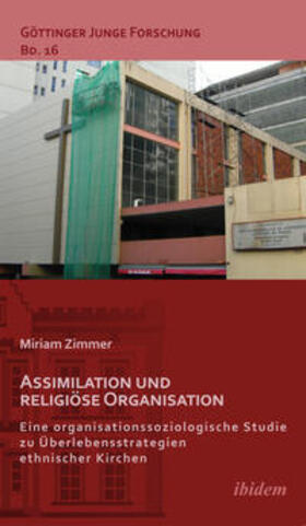 Zimmer |  Assimilation und religiöse Organisation | Buch |  Sack Fachmedien
