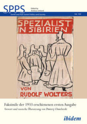 Wolters / Chmelnizki |  Spezialist in Sibirien. Faksimile der 1933 erschienenen ersten Ausgabe | Buch |  Sack Fachmedien
