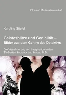 Stiefel |  Geistesblitze und Genialität - Bilder aus dem Gehirn des Detektivs | Buch |  Sack Fachmedien