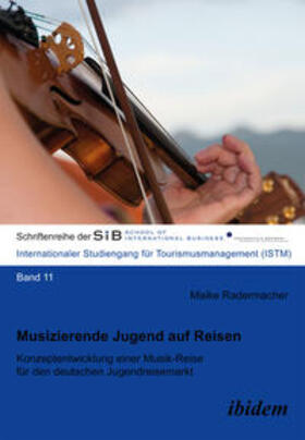 Radermacher |  Radermacher, M: Musizierende Jugend auf Reisen. Konzeptentwi | Buch |  Sack Fachmedien