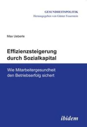 Ueberle |  Ueberle, M: Effizienzsteigerung durch Sozialkapital. Wie Mit | Buch |  Sack Fachmedien