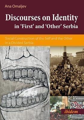 Omaljev | Discourses on Identity in 'First' and 'Other' Serbia | Buch | 978-3-8382-0711-7 | sack.de