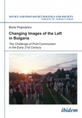 Popivanov |  Changing Images of the Left in Bulgaria | Buch |  Sack Fachmedien