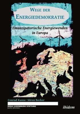 Conrad Kunze and Sören Becker |  Wege der Energiedemokratie | Buch |  Sack Fachmedien