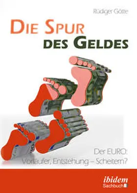 Götte |  Die Spur des Geldes | Buch |  Sack Fachmedien