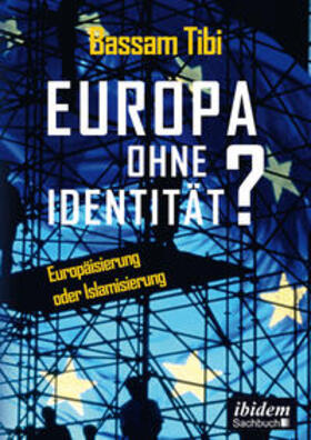 Tibi | Europa ohne Identität? | Buch | 978-3-8382-1001-8 | sack.de