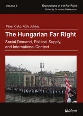 Krekó / Juhász |  Krekó, P: Hungarian Far Right. Social Demand, Political Supp | Buch |  Sack Fachmedien