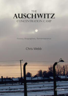 Webb |  The Auschwitz Concentration Camp | Buch |  Sack Fachmedien