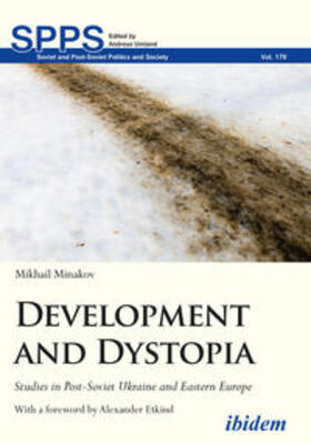 Minakov |  Development and Dystopia | Buch |  Sack Fachmedien