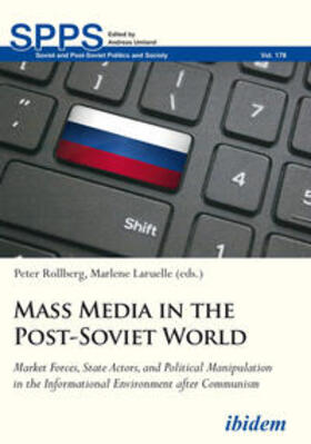 Laruelle / Rollberg |  Laruelle, M: Mass Media in the Post-Soviet World. Market For | Buch |  Sack Fachmedien