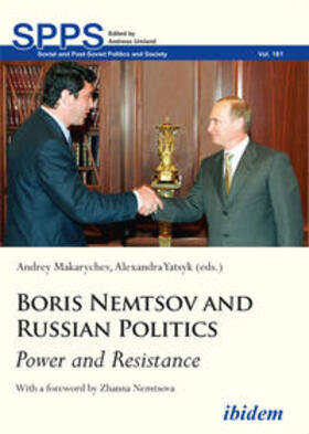 Makarychev / Yatsyk / Makarycev |  Makarychev, A: Boris Nemtsov and Russian Politics | Buch |  Sack Fachmedien