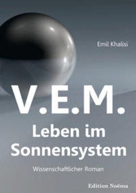 Khalisi |  V.E.M. - Leben im Sonnensystem | Buch |  Sack Fachmedien