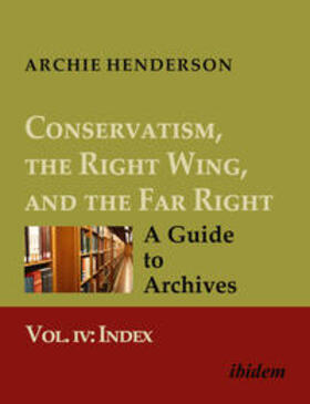 Henderson |  Henderson, A: Conservatism, the Right Wing, and the Far Righ | Buch |  Sack Fachmedien