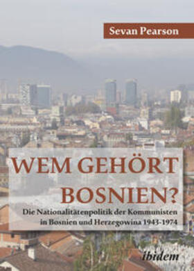 Pearson |  Wem gehört Bosnien? | Buch |  Sack Fachmedien