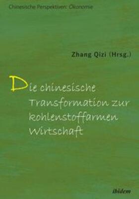 Qizi / Wu / Bai |  Die chinesische Transformation zur kohlenstoffarmen Wirtscha | Buch |  Sack Fachmedien