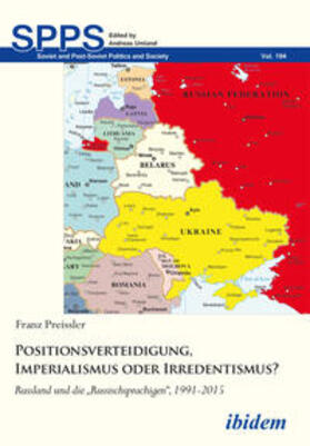 Preissler / Preißler / Umland |  Positionsverteidigung, Imperialismus oder Irredentismus? | Buch |  Sack Fachmedien