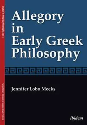 Lobo Meeks / Gungov / Verene |  Allegory in Early Greek Philosophy | Buch |  Sack Fachmedien