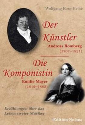Rose-Heine |  Der Künstler / Die Komponistin | Buch |  Sack Fachmedien