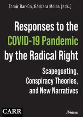 Bar-On / Molas / Klein |  Responses to the COVID-19 Pandemic by the Radical Right | Buch |  Sack Fachmedien