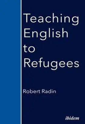 Radin |  Teaching English to Refugees | Buch |  Sack Fachmedien