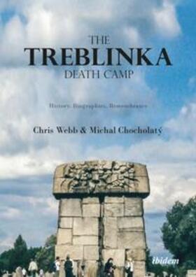 Webb / Chocholatý |  The Treblinka Death Camp | Buch |  Sack Fachmedien
