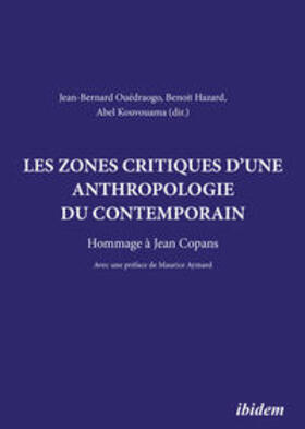 Ouédraogo / Hazard / Kouvouama | Les zones critiques d'une anthropologie du contemporain | Buch | 978-3-8382-1571-6 | sack.de