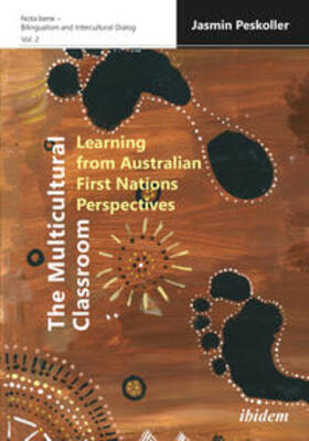 Peskoller / Klewitz |  The Multicultural Classroom: Learning from Australian First Nations Perspectives | Buch |  Sack Fachmedien