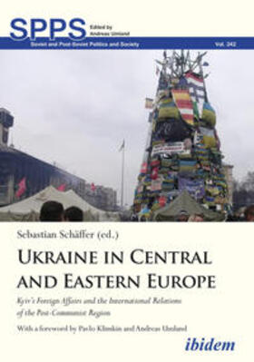 Schäffer / Gyarmati / Chitadze |  Ukraine in Central and Eastern Europe | Buch |  Sack Fachmedien