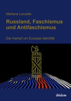 Laruelle |  Russland, Faschismus und Antifaschismus | Buch |  Sack Fachmedien