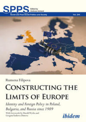 Filipova |  Constructing the Limits of Europe | Buch |  Sack Fachmedien