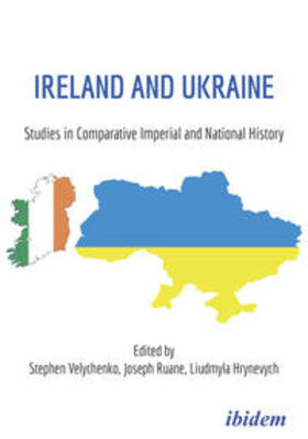 Velychenko / Ruane / Hrynevych | Ireland and Ukraine | Buch | 978-3-8382-1665-2 | sack.de