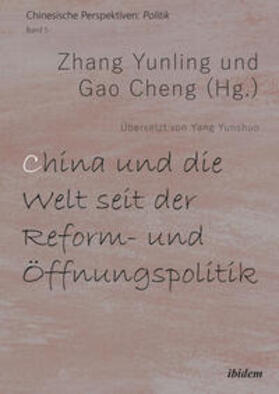 Yunling / Cheng |  China und die Welt seit der Reform- und Öffnungspolitik | Buch |  Sack Fachmedien