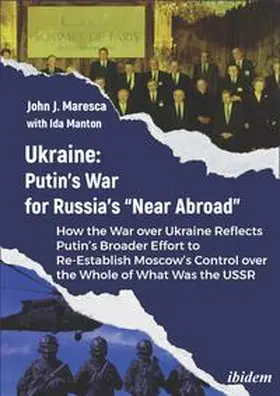 Maresca / Manton |  Ukraine: Putin¿s War for Russia¿s ¿Near Abroad¿ | Buch |  Sack Fachmedien