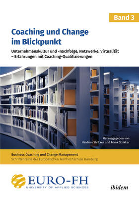 Strikker / Horoba / Becker |  Coaching und Change im Blickpunkt. Band III | Buch |  Sack Fachmedien