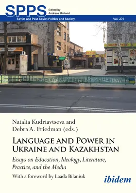 Kudriavtseva / Friedman |  Language and Power in Ukraine and Kazakhstan | Buch |  Sack Fachmedien