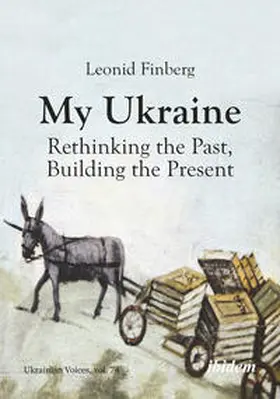 Finberg | My Ukraine - Rethinking the Past, Building the Present | Buch | 978-3-8382-1974-5 | sack.de