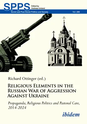 Ottinger |  Religious Elements in the Russian War of Aggression Against Ukraine | Buch |  Sack Fachmedien