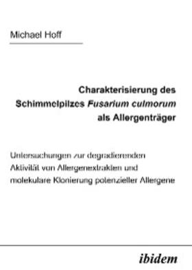 Baßlsperger |  Charakterisierung des Schimmelpilzes Fusarium Culmorum als Allergenträger | eBook | Sack Fachmedien