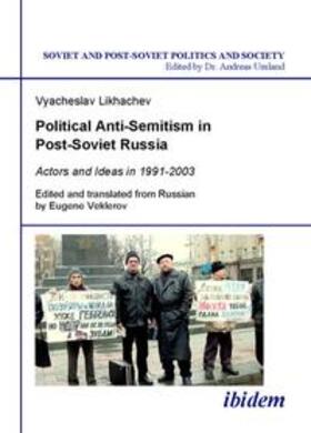 Likhachev |  Political Anti-Semitism in Post-Soviet Russia | eBook | Sack Fachmedien