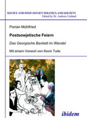 Mühlfried |  Postsowjetische Feiern | eBook | Sack Fachmedien