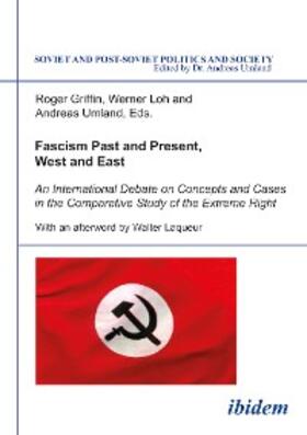 Griffin / Loh / Umland |  Fascism Past and Present, West and East | eBook | Sack Fachmedien