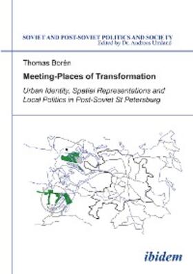 Borén |  Meeting Places of Transformation. Urban Identity, Spatial Representations and Local Politics in St. Petersburg, Russia | eBook | Sack Fachmedien