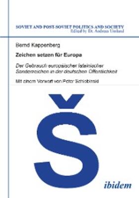 Kappenberg |  Zeichen setzen für Europa. Der Gebrauch europäischer lateinischer Sonderzeichen in der deutschen Öffentlichkeit | eBook | Sack Fachmedien
