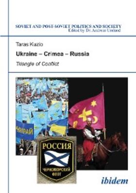 Kuzio |  Ukraine – Crimea – Russia | eBook | Sack Fachmedien