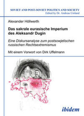 Höllwerth |  Das sakrale eurasische Imperium des Aleksandr Dugin | eBook | Sack Fachmedien