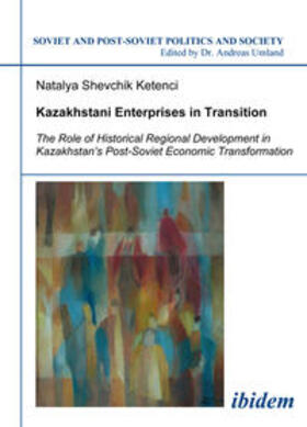 Shevchik Ketenci |  Kazakhstani Enterprises in Transition | eBook | Sack Fachmedien