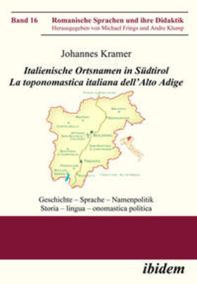Kramer |  Italienische Ortsnamen in Südtirol. La toponomastica italiana dell’Alto Adige | eBook | Sack Fachmedien