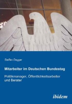 Dagger |  Mitarbeiter im Deutschen Bundestag | eBook | Sack Fachmedien