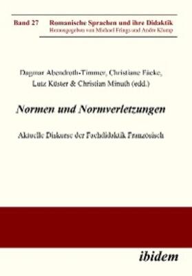 Abendroth-Timmer / Fäcke / Küster |  Normen und Normverletzungen. Aktuelle Diskurse der Fachdidaktik Französisch | eBook | Sack Fachmedien